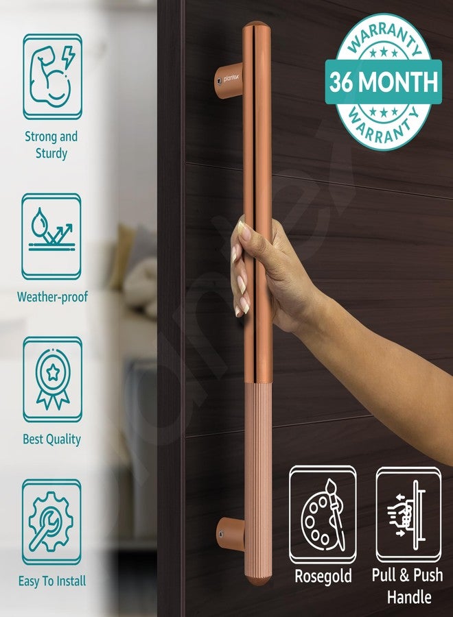 Plantex Door Handle/14 Inch Main Door Handle/Stainless Steel and Aluminium Door Handle/Pull-Push Door Handle/Door Accessories (Pack of 1, Rose Gold) - Image 2